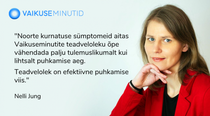Vaikuseminutid Nelli Jung tsitaat Vaikuseminutid Nelli Jung tsitaat