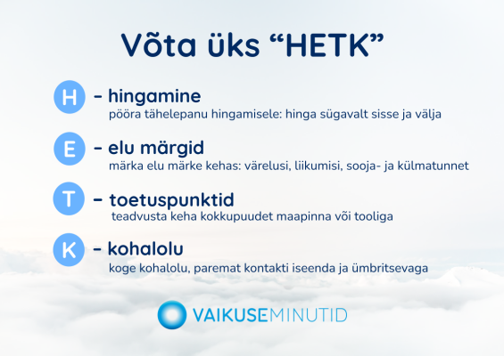 Vaikuseminutid. HETK Vaikuseminutid. HETK